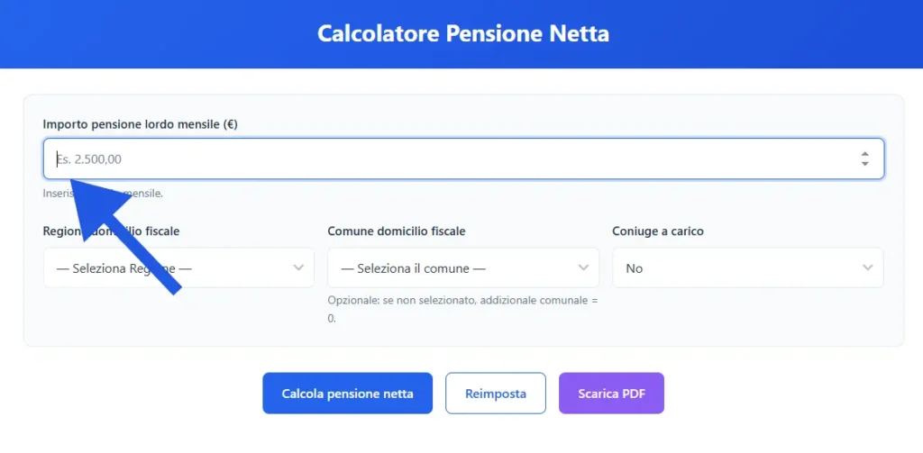 Immagine del calcolo pensione netta con campo per inserire l'importo lordo della pensione, ad esempio € 2.500.